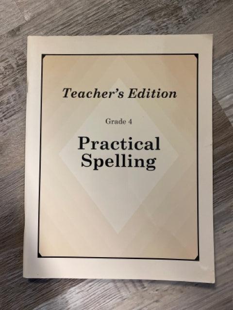 Practical Spelling Grade 4 Teacher's Edition - First Homeschool