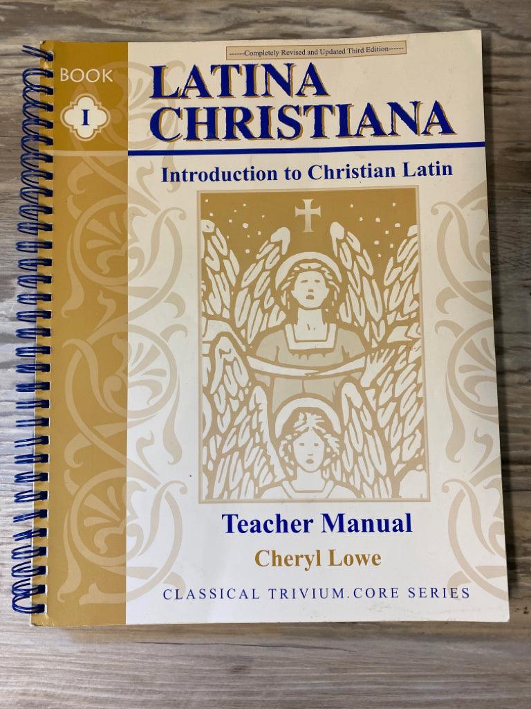 Latina Christiana, Introduction to Christian Latin Teacher Manual, Third Edition