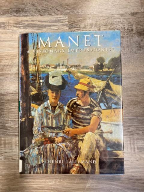 Manet: A Visionary Impressionist - First Homeschool