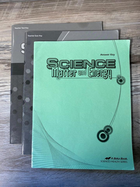 Abeka Science Matter and Energy Answer Key, Quiz Key, Test Key