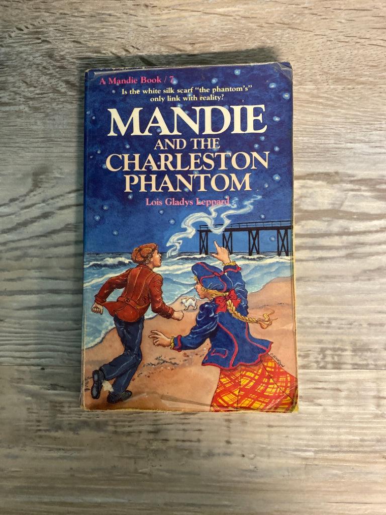 Mandie and the Charleston Phantom by Lois Gladys Leppard