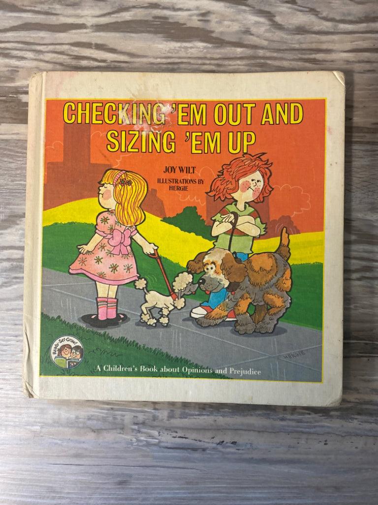 Checking 'Em Out and Sizing 'Em Up by Joy Wilt