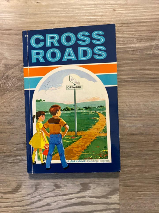 Abeka Reader- Cross Roads 3-3