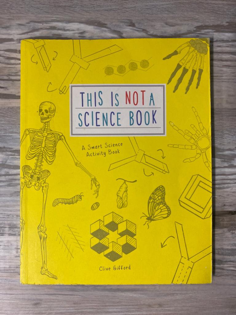 This Is Not A Science Book by Clive Gifford
