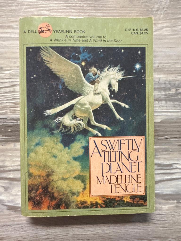 A Swiftly Tilting Planet by Madeleine L'Engle