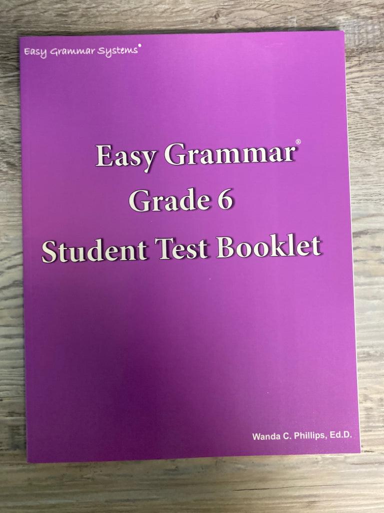 Easy Grammar Grade 6 Test Booklet