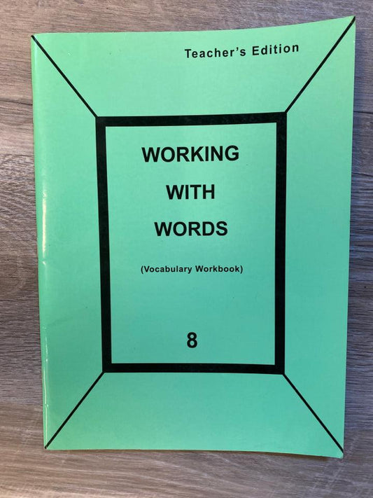 Working with Words 8 Vocabulary Workbook and Teacher's Edition
