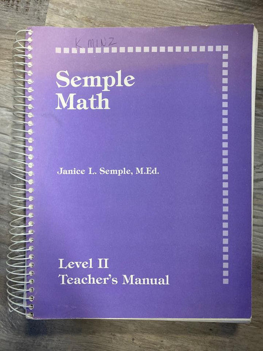 Semple Math Level II Teacher's Manual and Workbook A