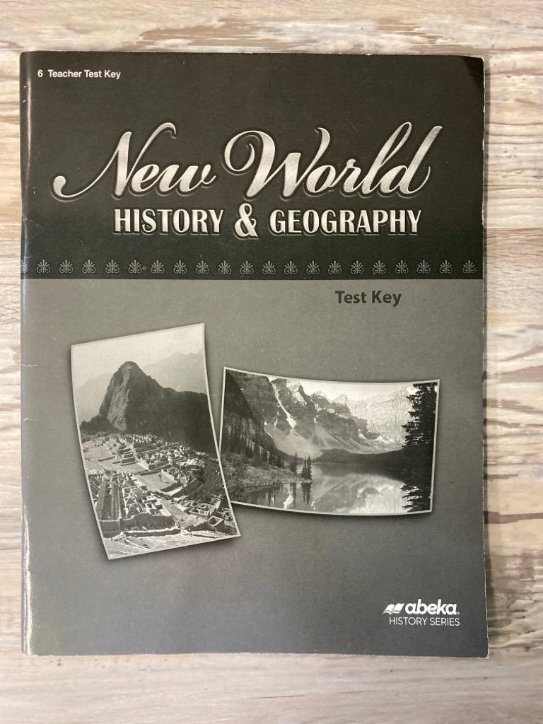 Abeka New World History & Geography 4th Ed. Teacher Keys
