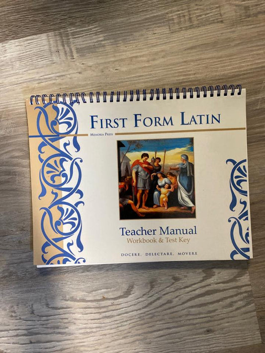 Memoria Press First Form Latin Teacher Manual, Workbook and Test Key