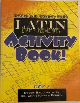 Latin for Children, Primer A - Activity Book! - First Homeschool
