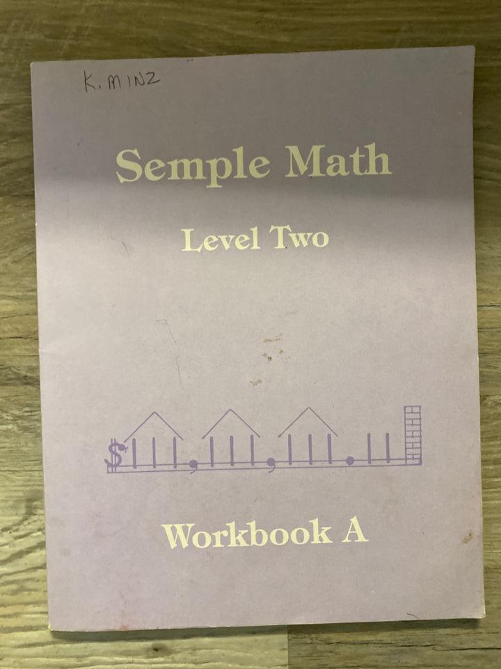 Semple Math Level II Teacher's Manual and Workbook A