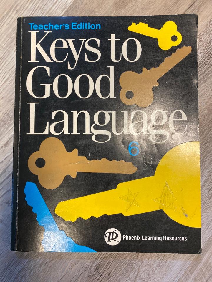 Keys to Good Language Level 6 Teacher's Edition