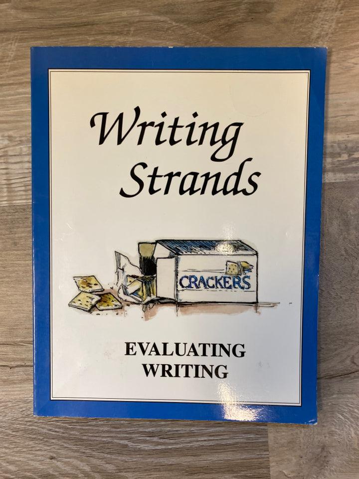 Writing Strands Evaluating Writing Teacher's Guide