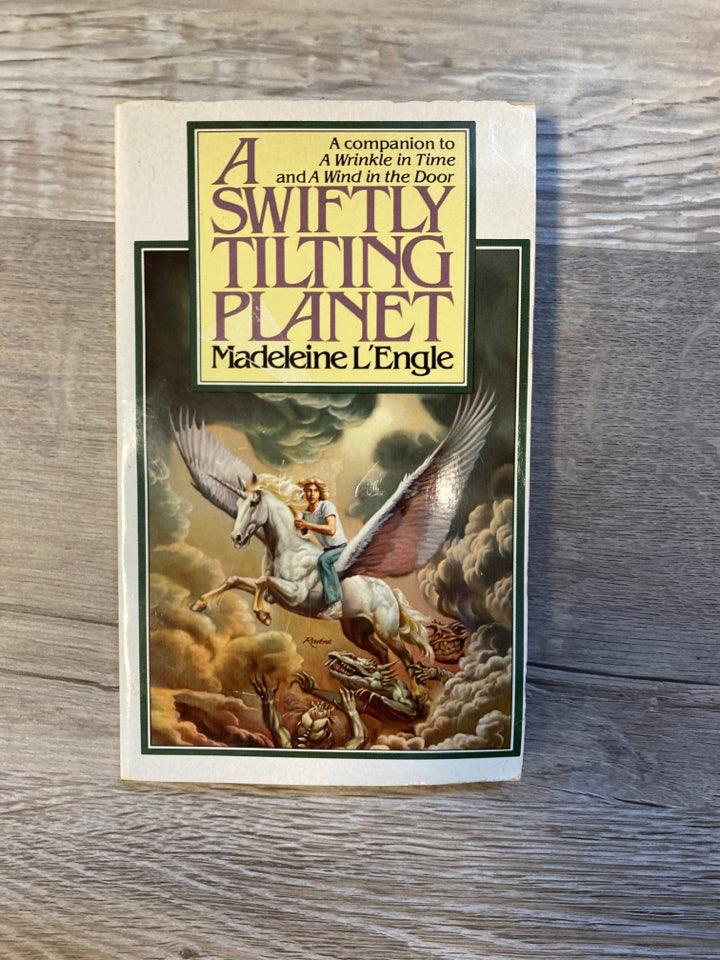 A Swiftly Tilting Planet by Medeleine L'Engle