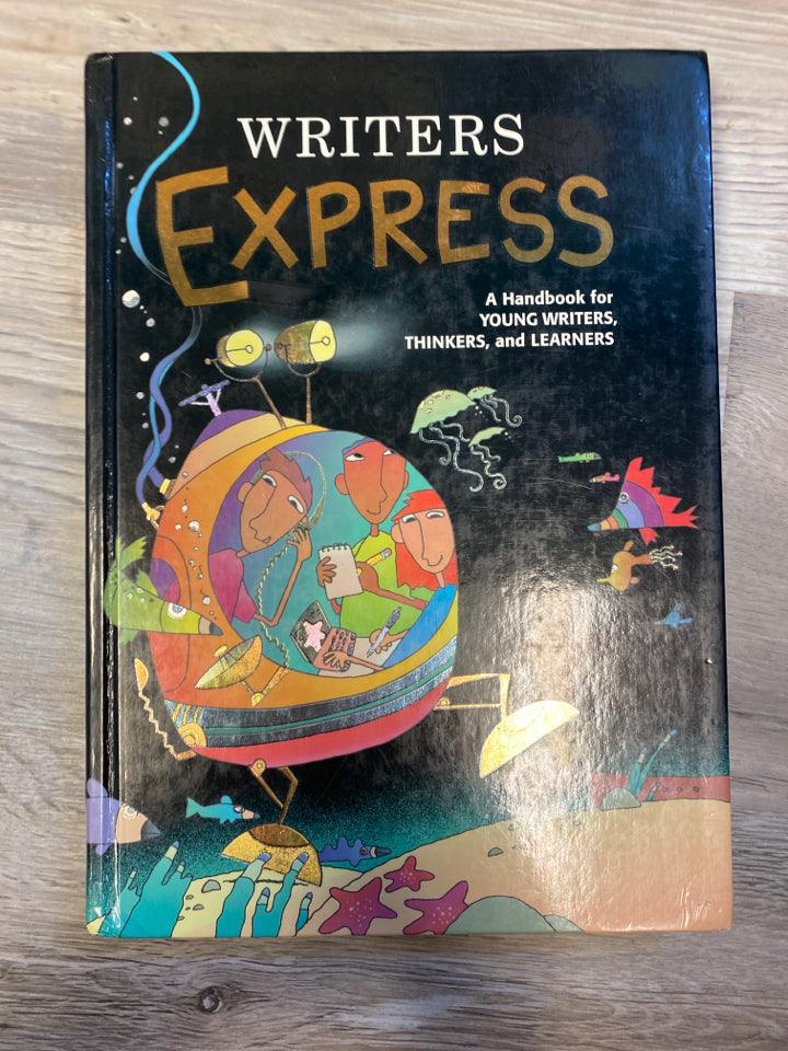 Writer's Express: A Handbook for Young Writers, Thinkers, and Learners