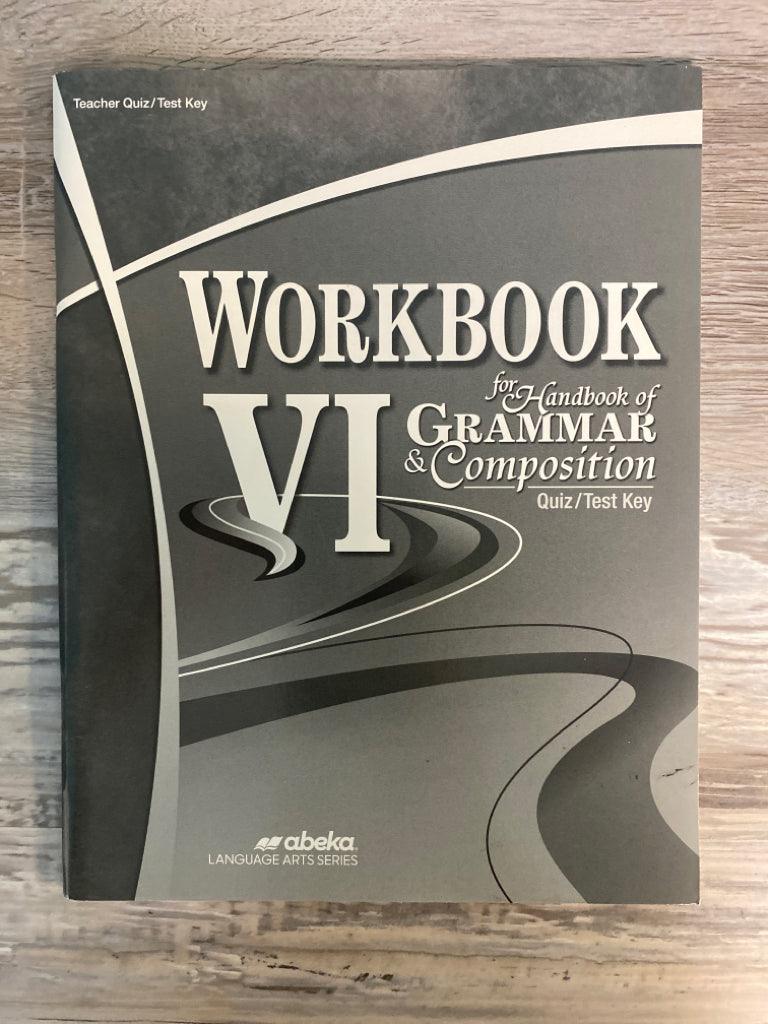 Abeka Workbook VI Handbook of Grammar & Comp Quiz/Test Key