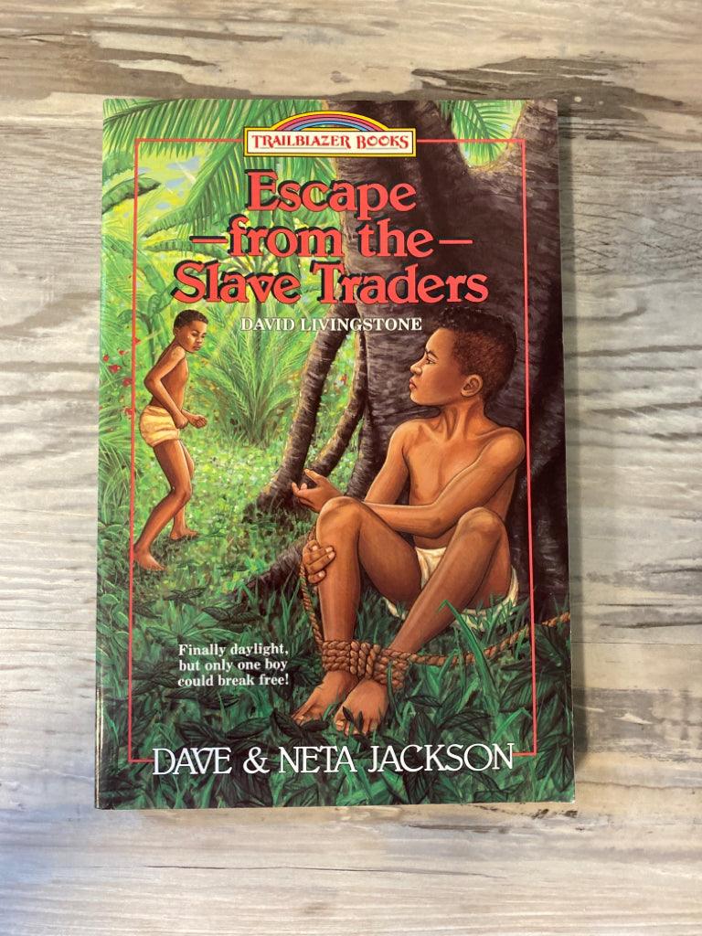 Trailblazer Books, Escape From The Slave Traders by Dave & Neta Jackson