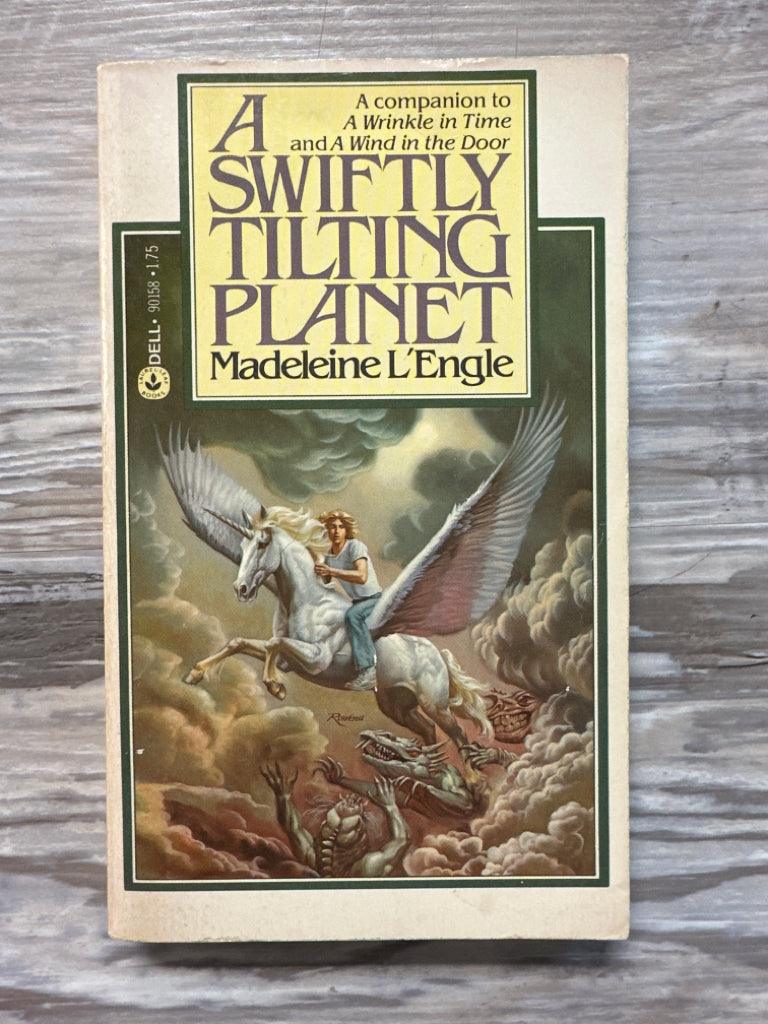A Swiftly Tilting Planet by Madeleine L'Engle