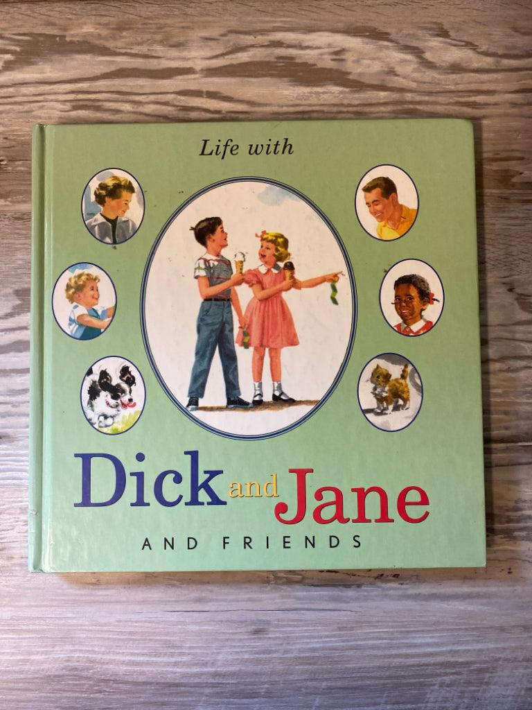 Life with Dick and Jane and Friends