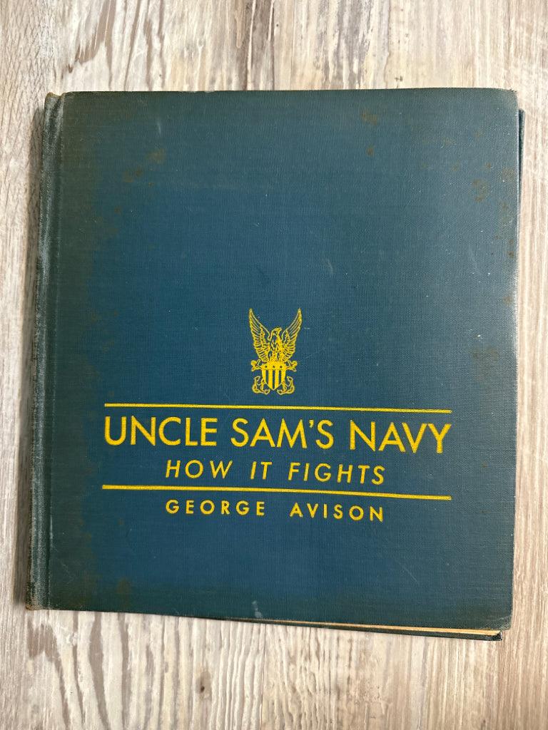 Uncle Sam's Navy, How It Fights by George Avison