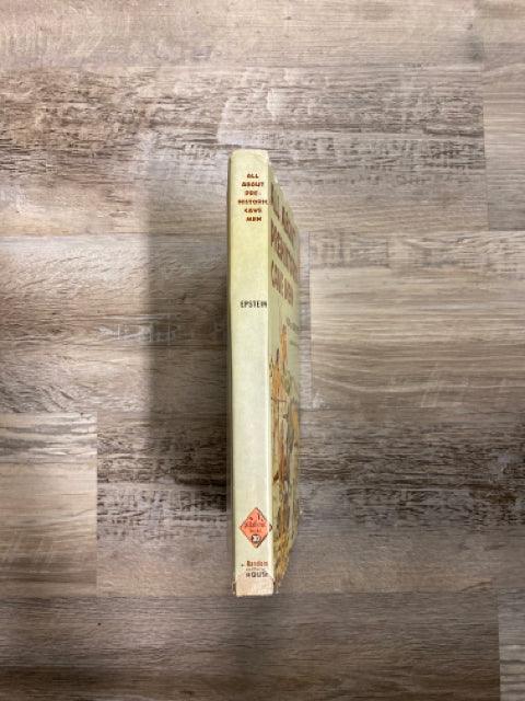 All About Prehistoric Cave Men by Sam and Beryl Epstein, Allabout Books #30