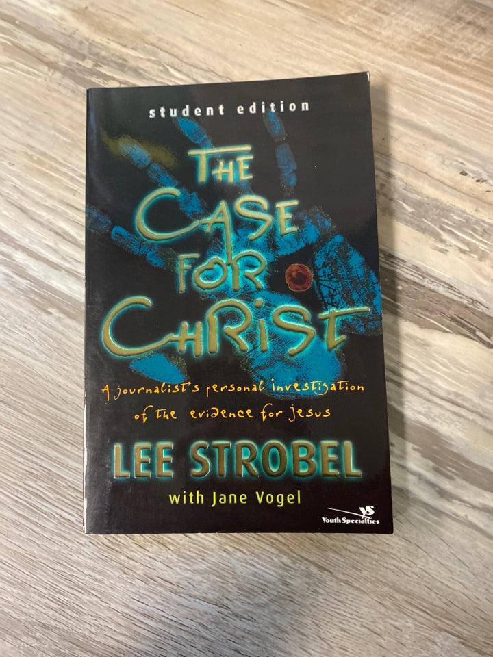 The Case for Christ by Lee Strobel