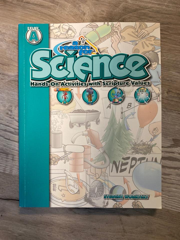 A Reason for Science Level A Student Worktext