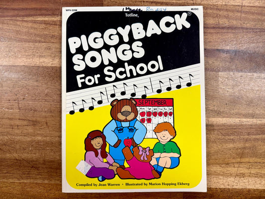 Totline Piggyback Songs for School by Totline Staff