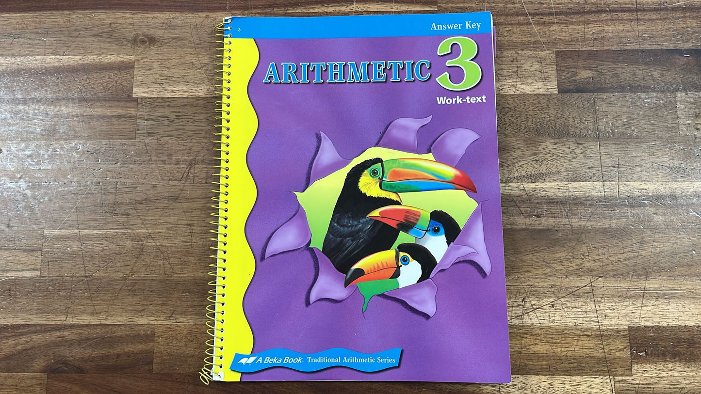 Abeka Arith 3 SET-LPs, Tsts/SpdDrills AnswKy, WrkTxt AnswKy