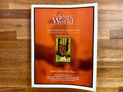 Story of the World Activity Book Vol 1 Ancient Times Revised Ed