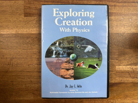 Exploring Creation w Physics Multimedia Companion CD Set - Jay Wile