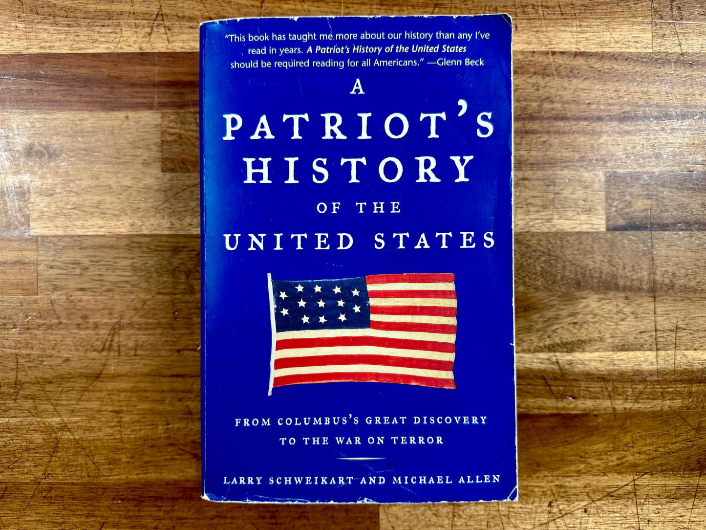 A Patriot's History of the United States - Schweikart & Allen