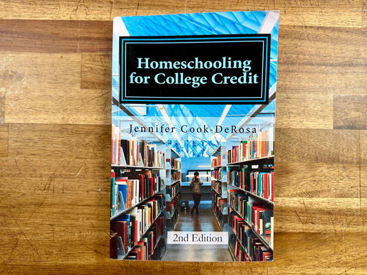 Homeschooling for College Credit, 2nd Ed - Good