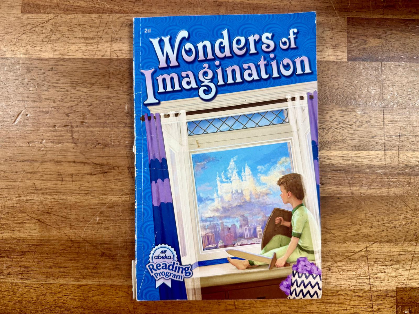 Abeka Reader 2d: Wonders of Imagination