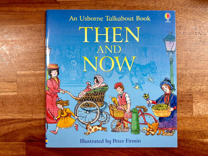 Then and Now Usborne Talkabout Books – Sonlight Curriculum