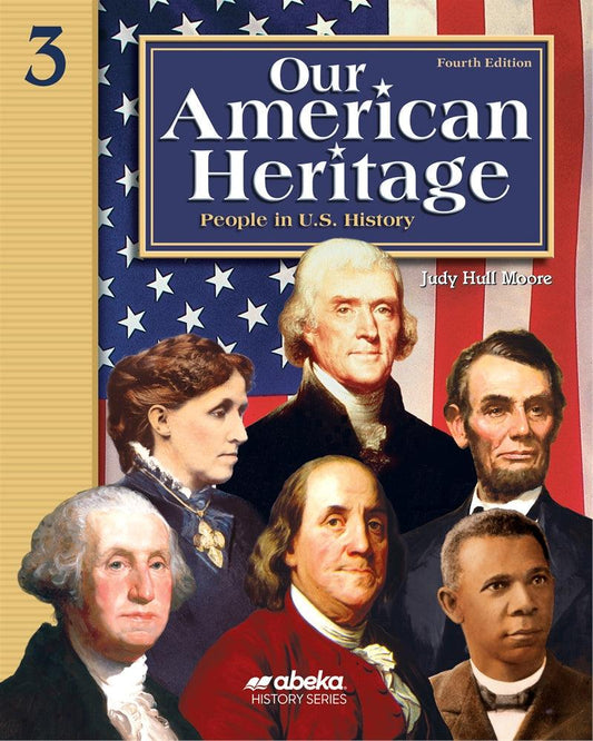 Abeka 3rd Gr Our American Heritage Textbook Forth Ed - CONDITION Good & Clean