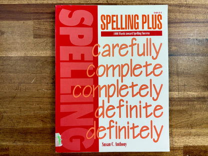 Spelling Plus: 1000 Words Toward Spelling Success Grades K-6