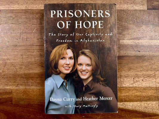 Prisoners of Hope: Story of Our Captivity and Freedom... - Good