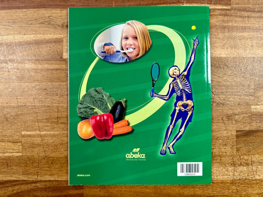 Abeka Developing Good Health Grade 4 3rd Ed - Like New