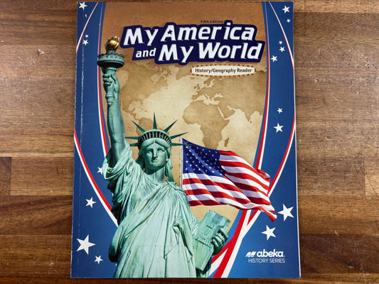 Abeka My World and My World, History/Geography Reader, 5th Ed.