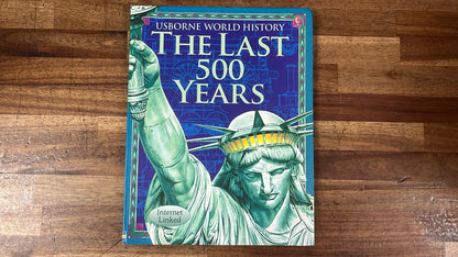 Usborne World History The Last 500 Years