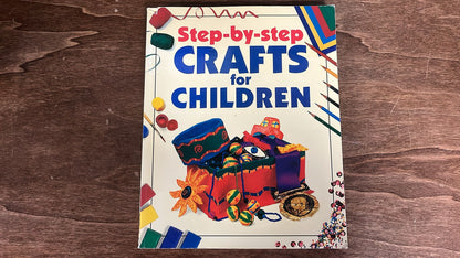 Step by Step Crafts for Children