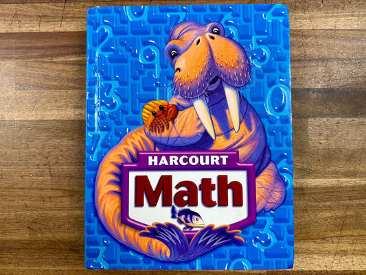 Harcourt Math: Student Text Grade 3 2007 Ed