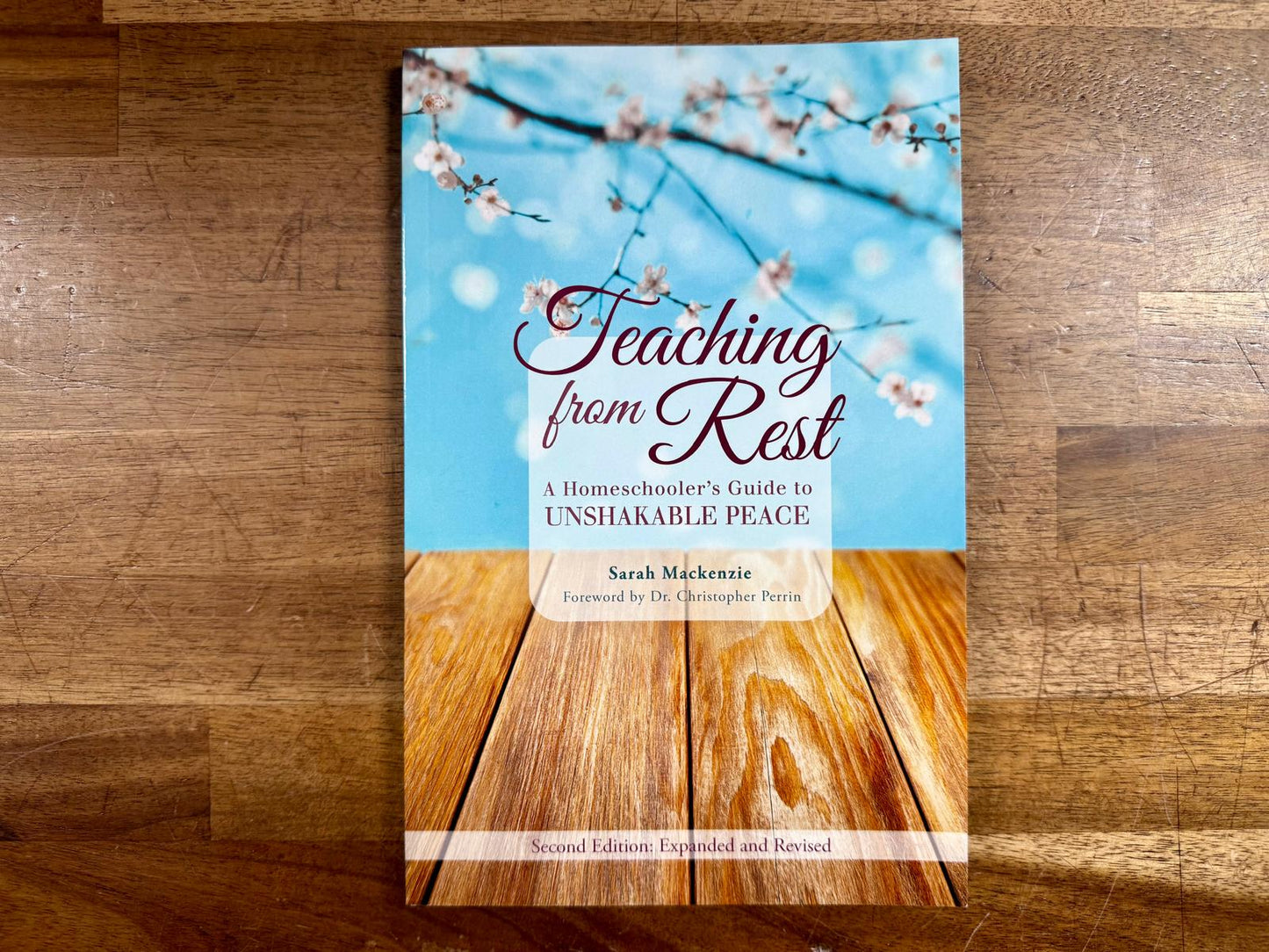 Teaching from Rest - A Homeschooler's Guide to Unshakeable Peace