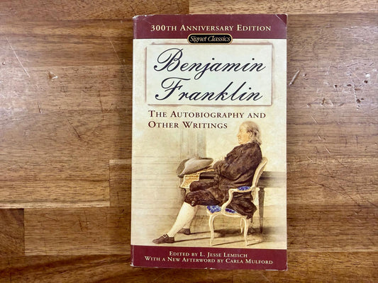 Benjamin Franklin The Autobiography and Other Writings - Good