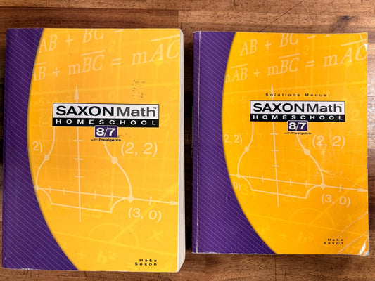 Saxon Math 8/7 with Prealgebra SET - Student Text & Solutions Manual