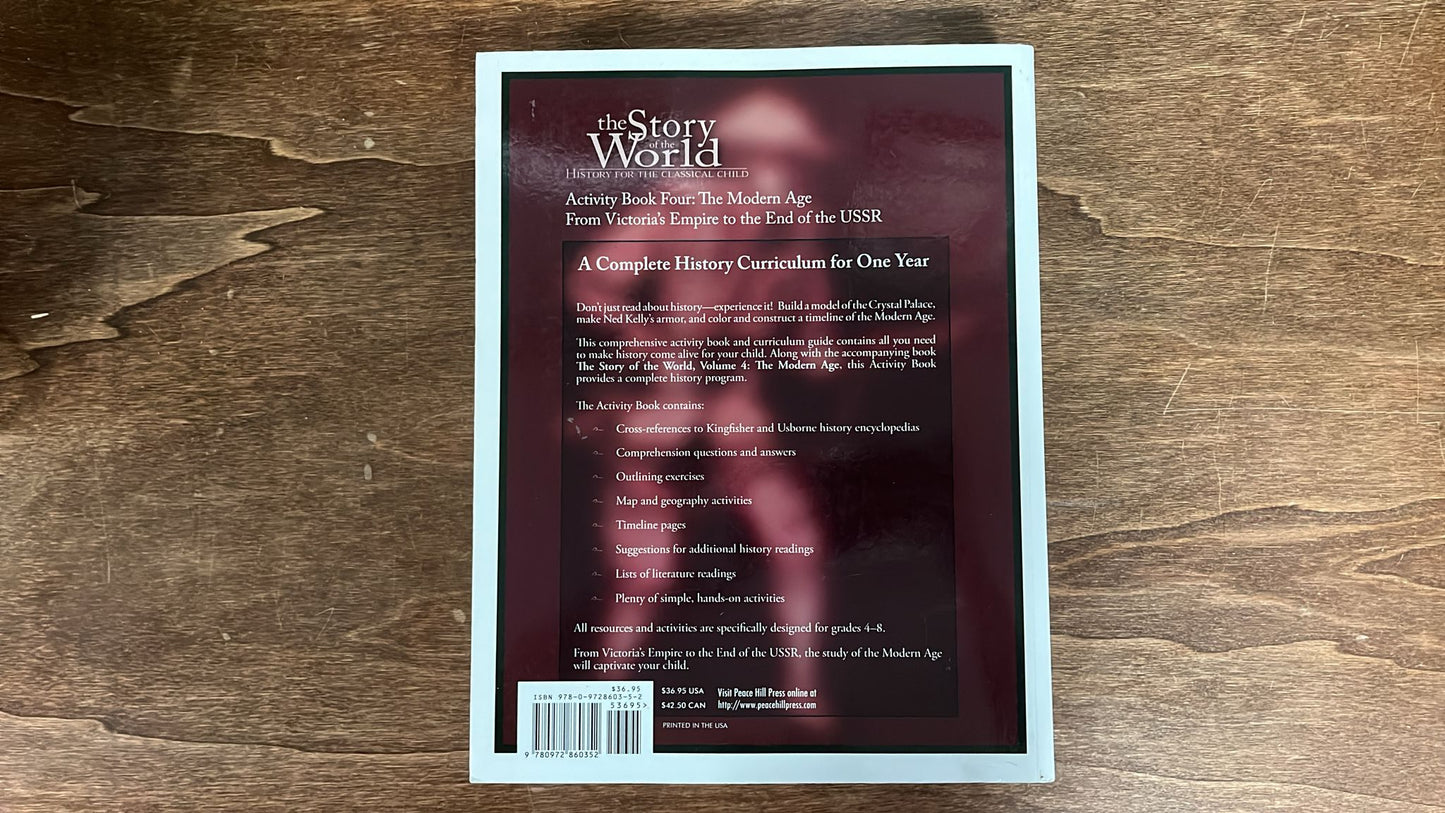 Peace Hill Press, The Story of the World, Activity Book Four: The Modern Age