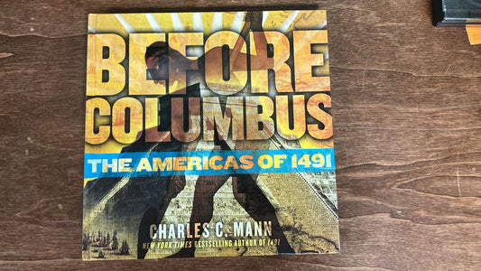 Before Columbus The Americas of 1491