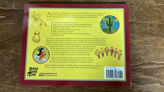 A Kid's Guide to Latino History - More than 50 Activities